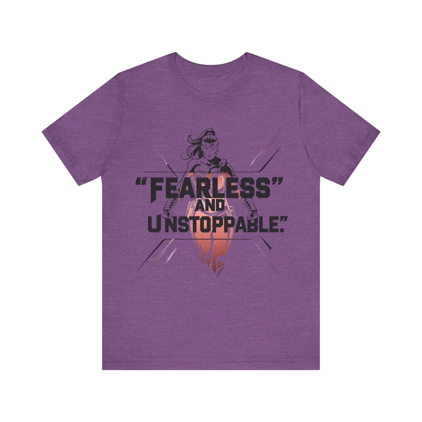 Fearless and Unstoppable Tee